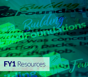 A graphic showing the FY1 Building Foundations resources marketing advert